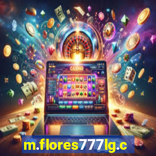 m.flores777lg.com