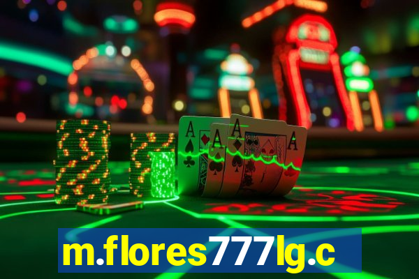 m.flores777lg.com