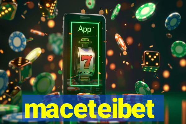 maceteibet