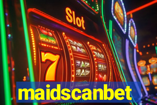 maidscanbet