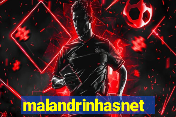 malandrinhasnet