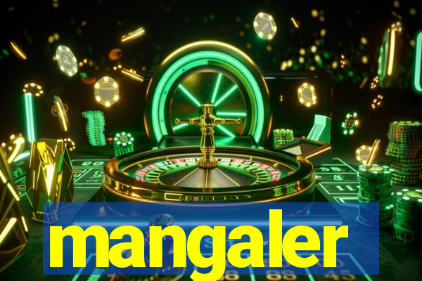 mangaler