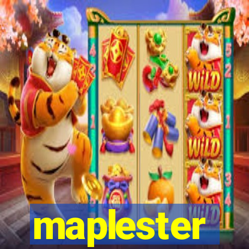 maplester