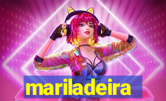 mariladeira