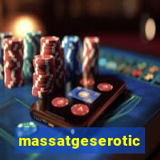 massatgeserotics's