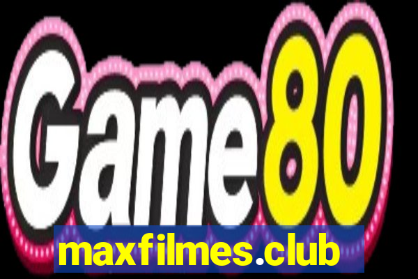 maxfilmes.club