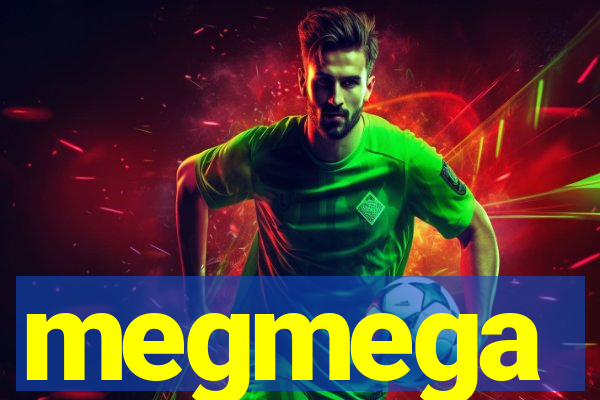 megmega