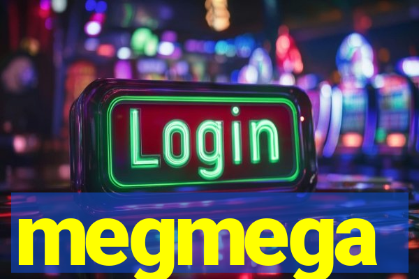 megmega