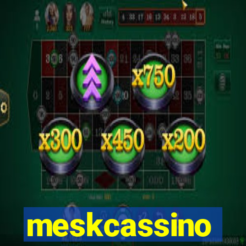 meskcassino