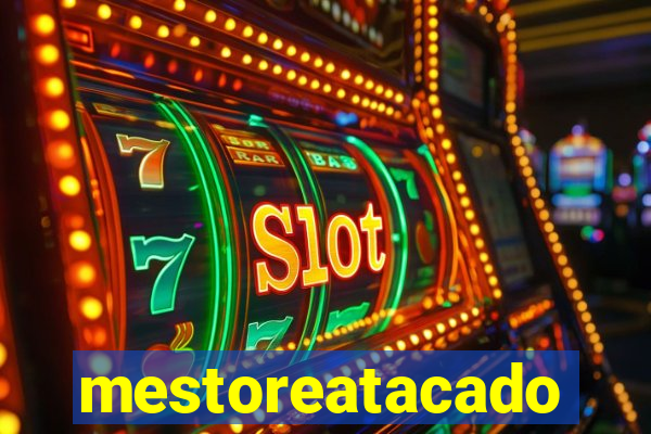 mestoreatacado