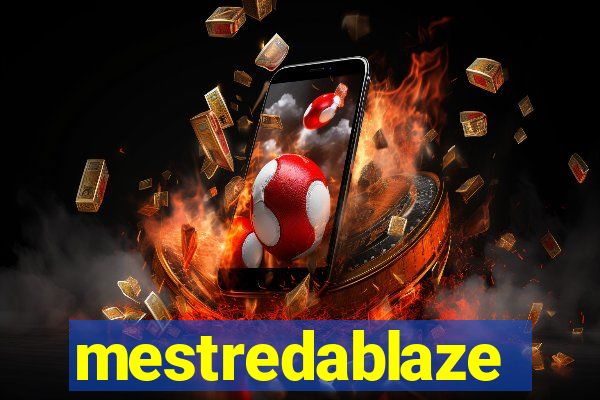 mestredablaze