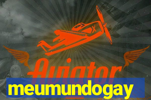 meumundogay