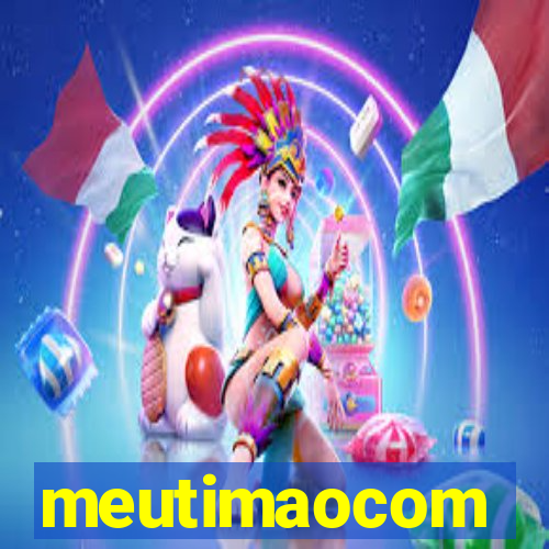 meutimaocom