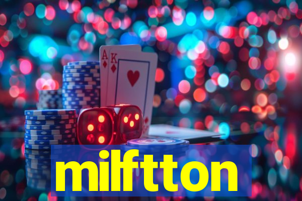 milftton