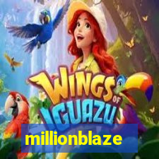 millionblaze