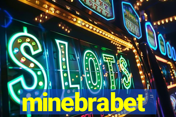 minebrabet