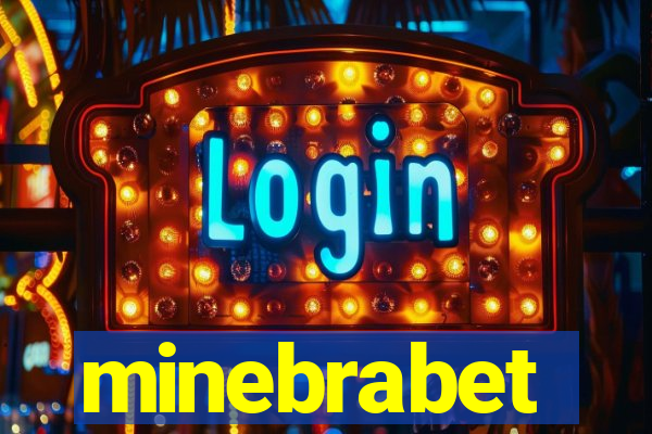 minebrabet