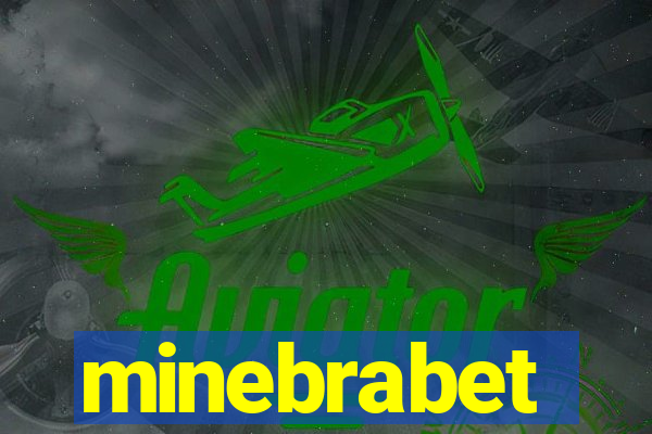 minebrabet