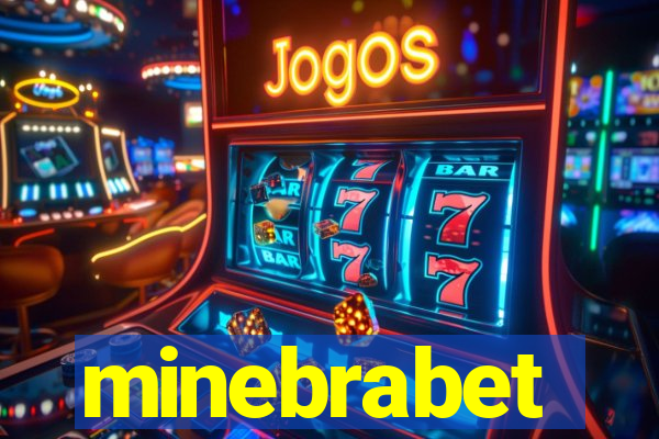 minebrabet