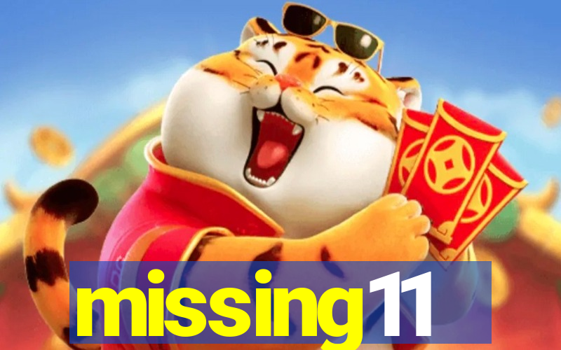 missing11