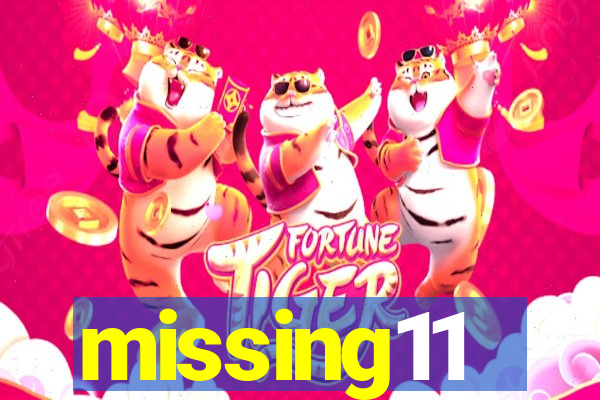 missing11