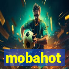 mobahot