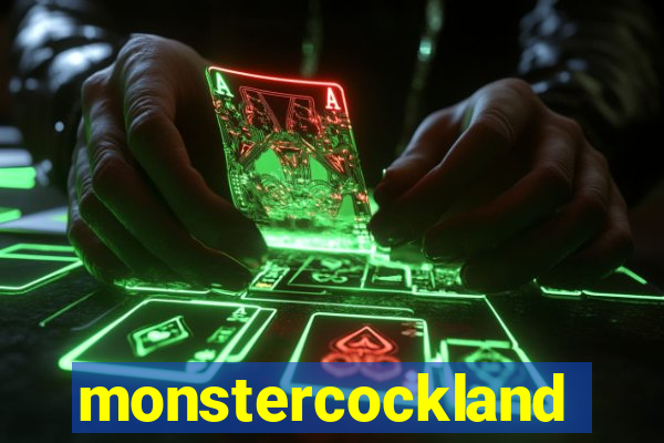 monstercockland