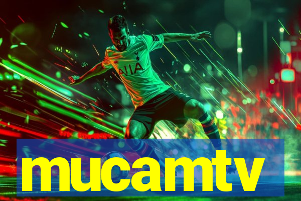 mucamtv