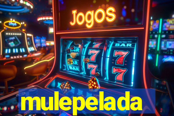 mulepelada