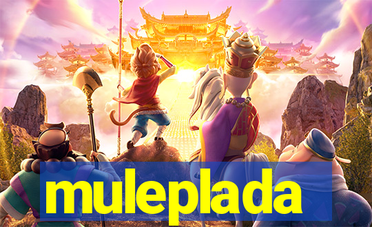 muleplada