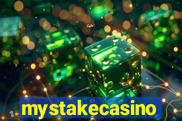 mystakecasino