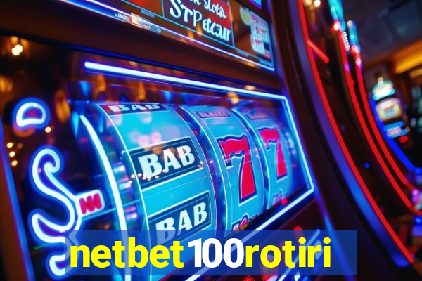 netbet100rotiri