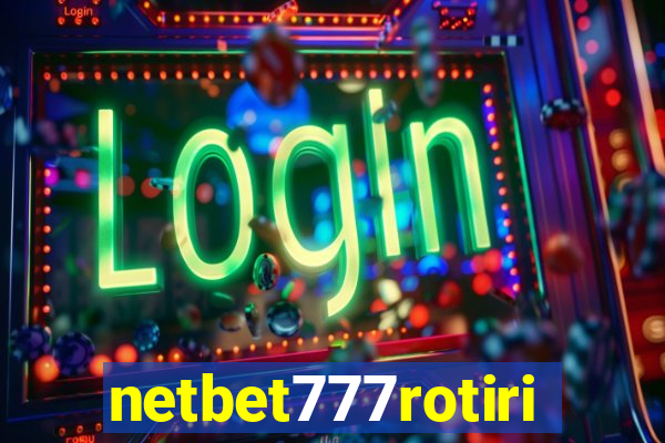 netbet777rotiri