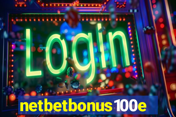 netbetbonus100e