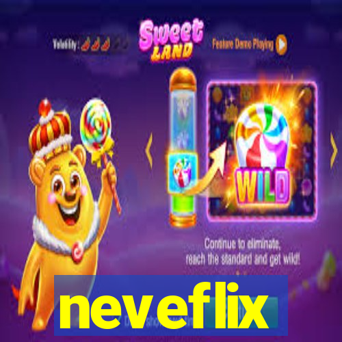 neveflix