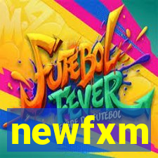 newfxm