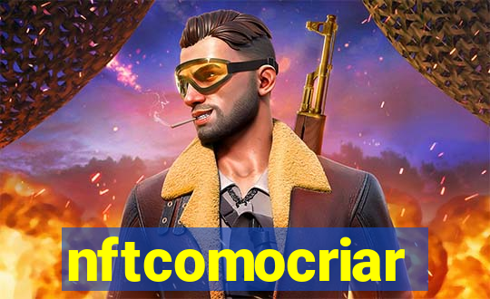 nftcomocriar