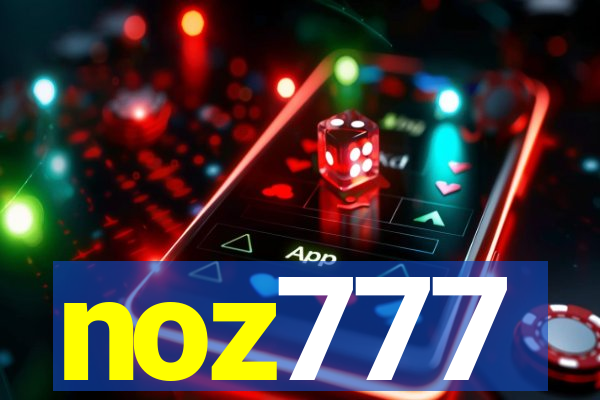 noz777