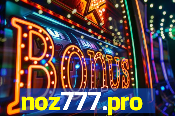 noz777.pro