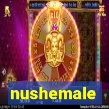 nushemale