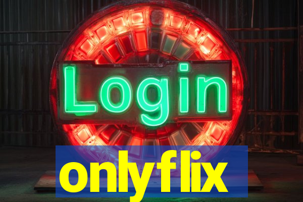 onlyflix