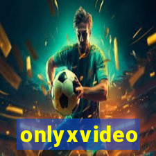 onlyxvideo