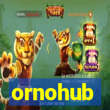 ornohub