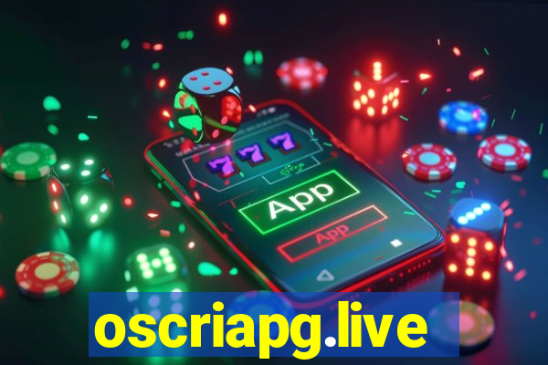 oscriapg.live