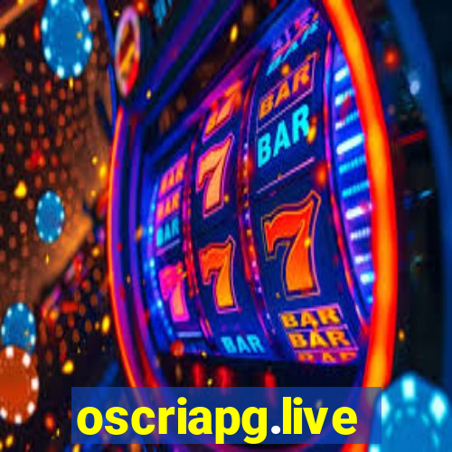 oscriapg.live