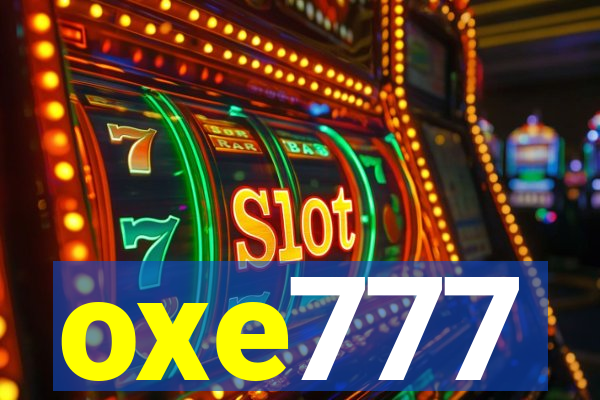 oxe777