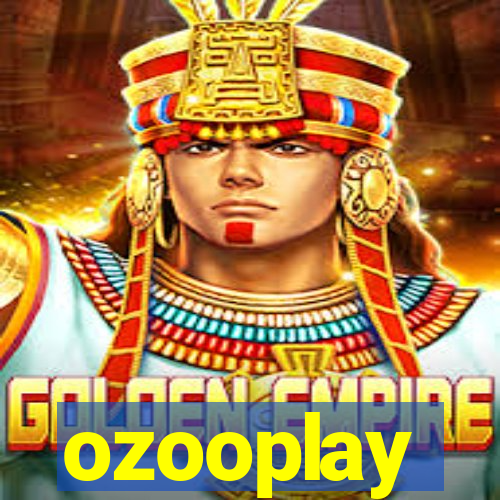 ozooplay