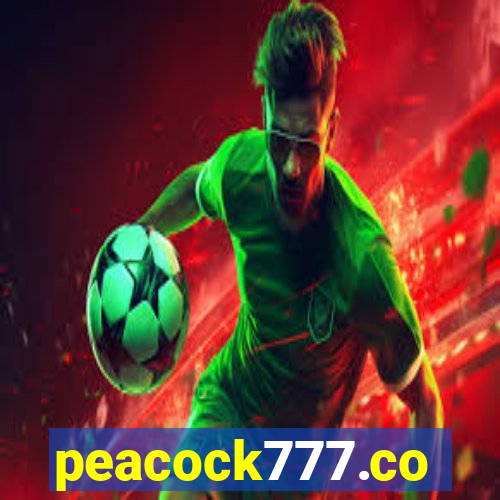 peacock777.co