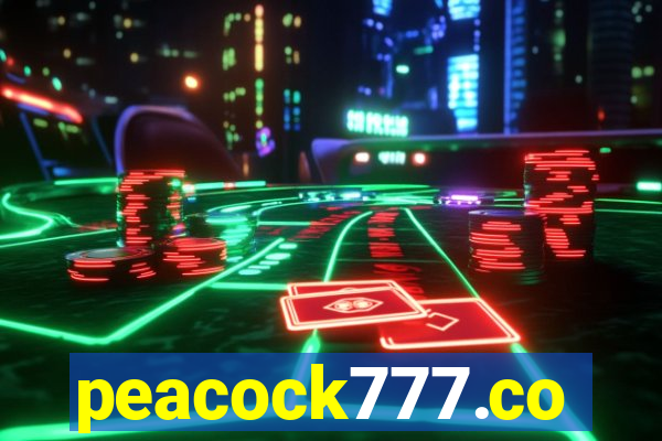 peacock777.co