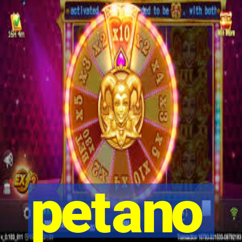 petano